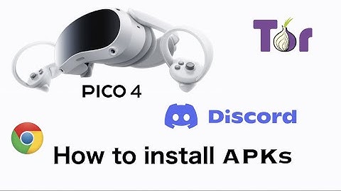 How to install APKs on the Pico 4 - Easy 4 step tutorial