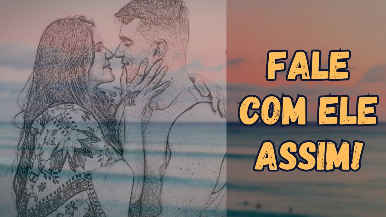 Como MULHERES DE ALTO VALOR Falam Com Homens (ele vai te amar)