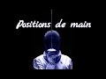 Tuto minute - Les positions de main