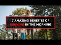 7 Amazing Benefits of Running in the Morning #PowerMax #healthnwellness  #RunningBenefits