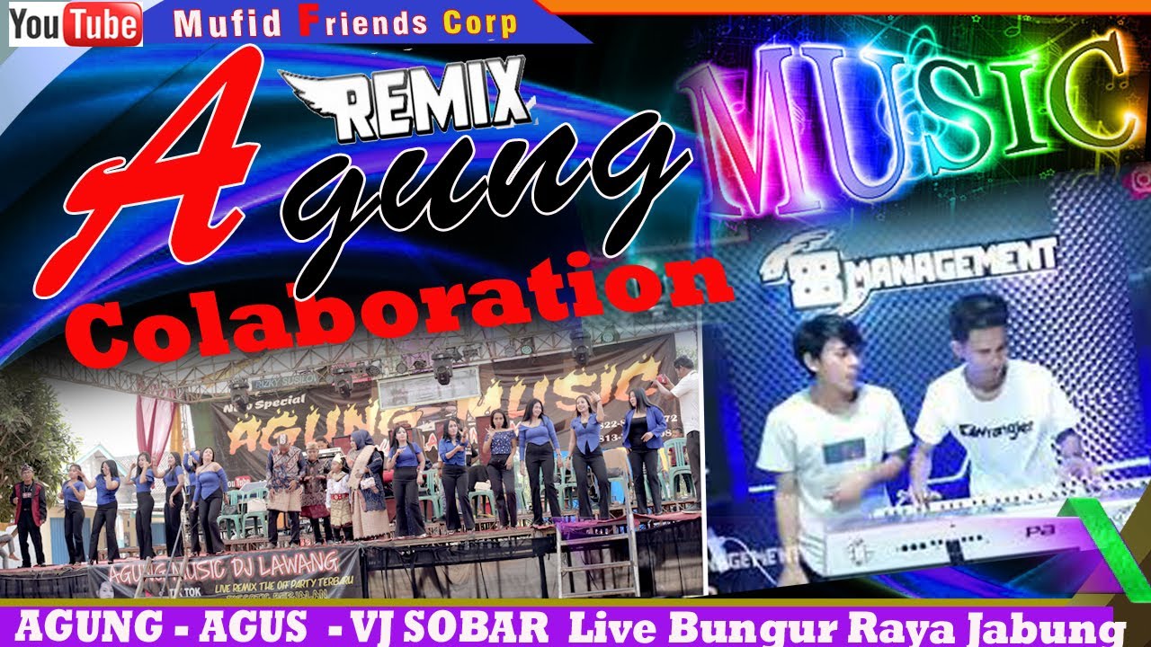 Orgen Lampung Timur//AGUNG MUSIC Collab Management88 & VJ  SOBAR//Live Bungur Raya - Jabung