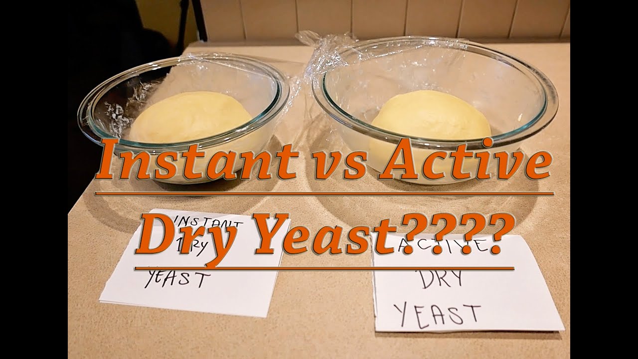 Instant Dry Yeast Vs Active Dry Yeast