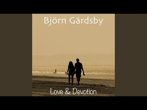 Love & Devotion (Remastered)