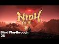 Silent Streams | Nioh 3 - Blind Playthrough - 28 | Exploring Nishiichi - Sagano Part 1
