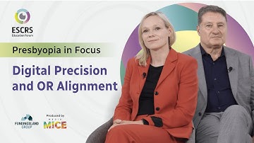 Presbyopia in Focus: Digital Precision and OR Alignment | Drs. Francesco Carones & Andrea Janeková