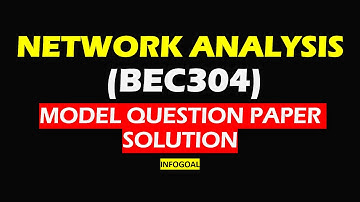 VTU Network Analysis Model Question Paper Solution | BEC304 MQP With Answer | Infogoal
