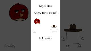 top 5 best angry birds games #comedy #funny #animation #flipaclip #angrybirds