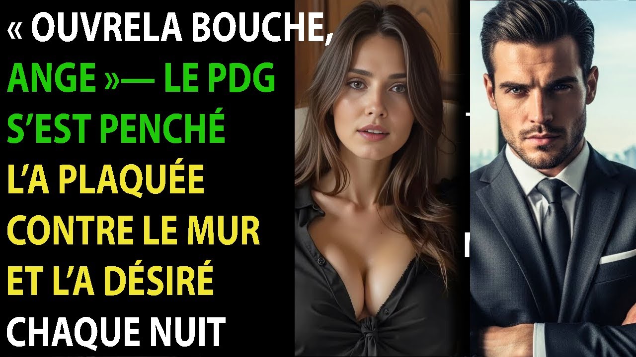 « Ouvre la bouche, ange », dit-il — et comprit qu’une seule nuit ne lui suffirait jamais