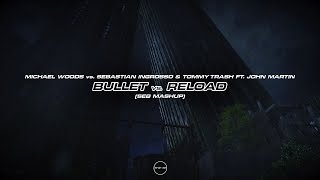 Bullet / Reload