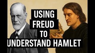Using Freud To Understand Hamlet The Hidden Psychology Behind Shakespeares Darkest Character