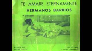 Video thumbnail of "Los Hermanos Barrios - Destino ingrato"