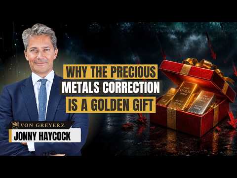 WHY THE PRECIOUS METALS CORRECTION IS A GOLDEN GIFT