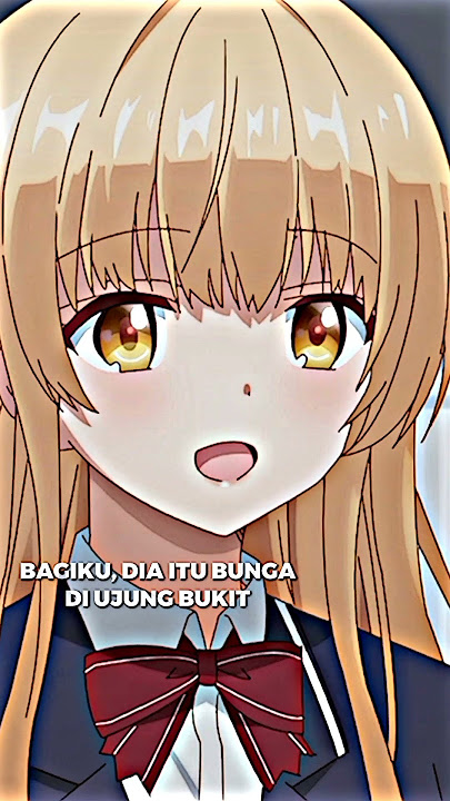 'Tidak mungkin bisa dekat' yakin?🤭 #anime #animeedit #animelover #animeromance