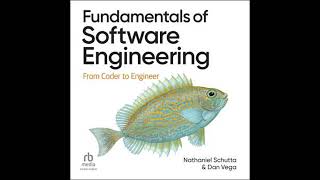 Fundamentals of Software Engineering: From Coder to Engineer Audiobook by Dan Vega
