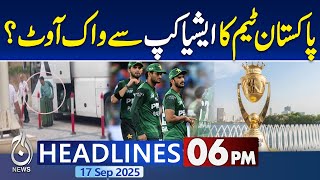 6PM News Headlines | Asia Cup 2025: Pakistan Team Stays in Hotel | Pakistan Vs UAE | Breaking News