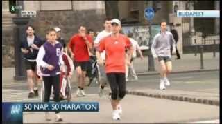50 Maraton, 50 Nap alatt - RTL Klub - Híradó (részlet) - 2012-06-02