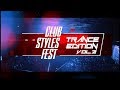 Club styles fest trance editionvol2 teaser 2 sentrum kyiv ua 09122017