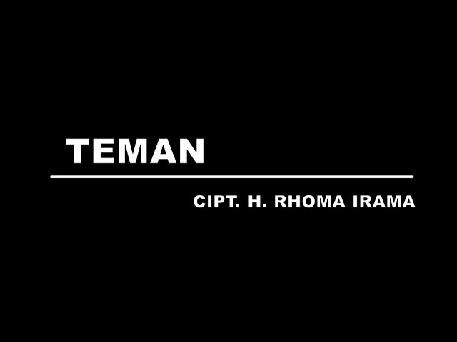 RHOMA IRAMA - TEMAN