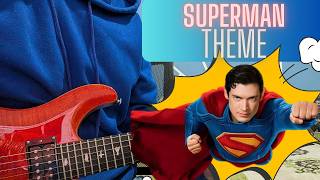Superman Soundtrack (2025) | Theme from Superman - John Murphy | WaterTower (Guitar cover)