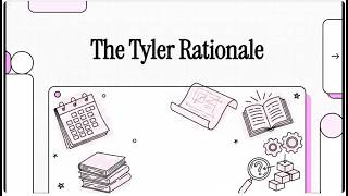The Tyler 'Rationale' Curriculum Model