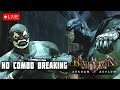 LIVE: Batman: Arkham Asylum, I LOSE MY COMBO, I RESTART the Game | Hard Mode