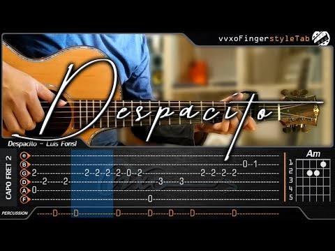 despacito---luis-fonsi,-daddy-yankee-ft.-justin-bieber---cover-(fingerstyle-guitar)-+-tab-tutorial