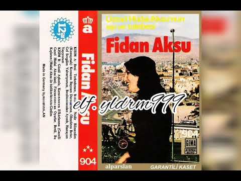 Fidan Aksu- Gel Sevgilim