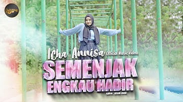 Zicha Anesha - Semenjak Engkau Hadir (Official Music Video)
