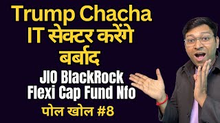 IT Sector in Danger | 7 Best Flexi cap Fund | Jio Blackrock Flexi cap Fund Nfo | Mutual Funds