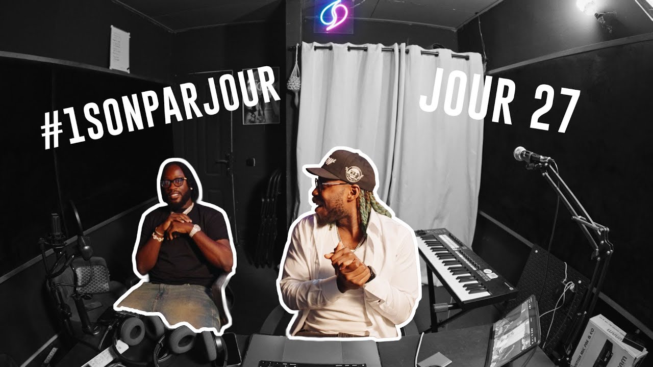 1 SON PAR JOUR | Saison 2 Jour 27 - KALA ft Detty K