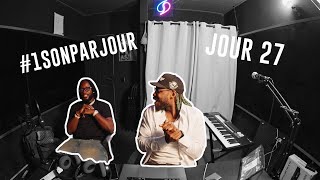 1 SON PAR JOUR | Saison 2 Jour 27 - KALA ft Detty K