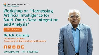 AI & Multi-Omics in Healthcare - Sir Ganga Ram Hospital Workshop 2025
