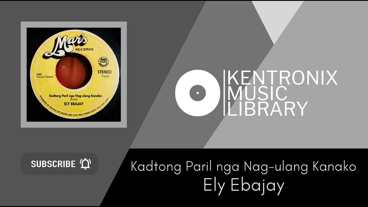 Kadtong Paril Nga Nag-ulang Kanako - Ely Ebajay (Balak)