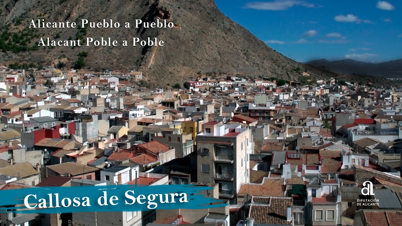 CALLOSA DE SEGURA. Alicante, pueblo a pueblo