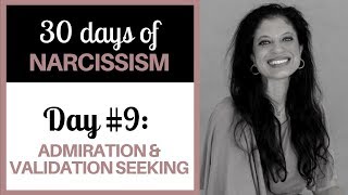 The narcissist's desire for admiration/validation (30 DAYS OF NARCISSISM) - Dr. Ramani Durvasula