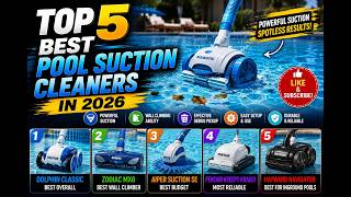 Top 5 Best Pool Suction Cleaners in 2026 🏊🔥 (Powerful & Hassle-Free Cleaning!)