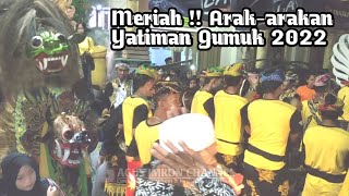 Meriah !! Arak-arakan Yatiman Gumuk 1 