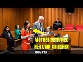 “She Chose Drugs Over Her Children… Then Faced 40 Years in Court”