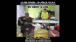 Download Lagu Lagu Untuk Sebuah Nama | Ebiet G Ade | Cover d'becak | Members EGA MP3