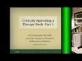 How to Critically Appraise a Therapy Study- Part 1