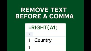 Remove Everything Before a Comma in Seconds