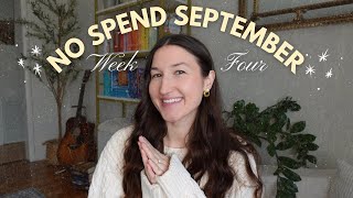 NO SPEND SEPTEMBER (Week 4 Recap) 💵 Every Dollar I Spent & Earned This Week!