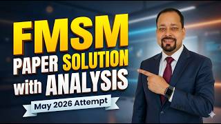 CA Inter FM &amp; SM PAPER SOLUTION | May 2026 | Analysis by Om Trivedi | PART 1 |