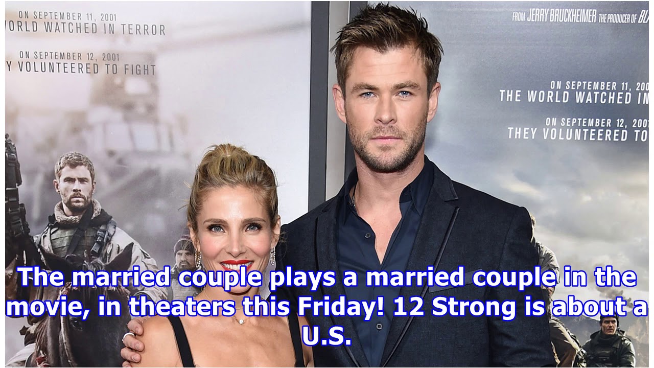 Chris hemsworth premieres ’12 strong’ with wife & co-star elsa pataky!