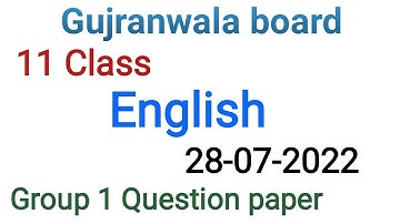 11 Class English question paper 2022| Gujranwala board group 1  question paper| #questionspaper