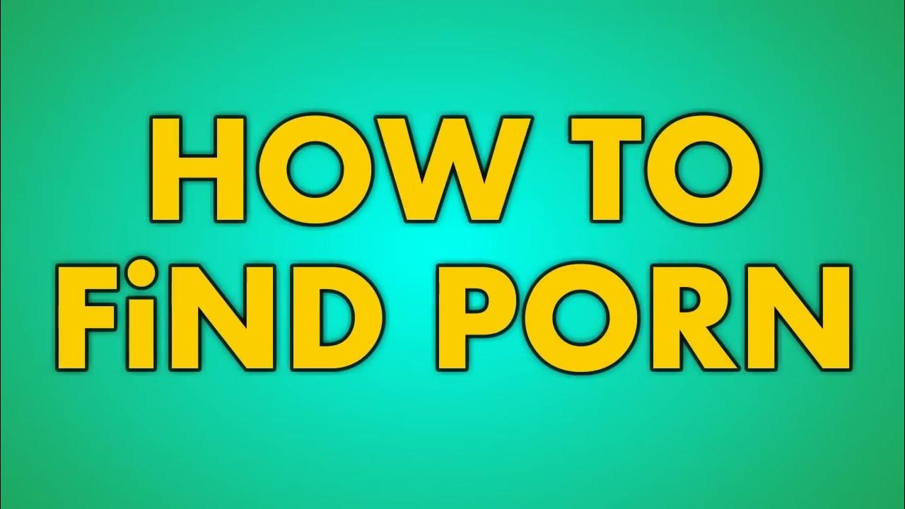 How to Find Porn on YouTube #AnswerUsYouTube - YouTube - How Can I Watch Porn On My Tv
