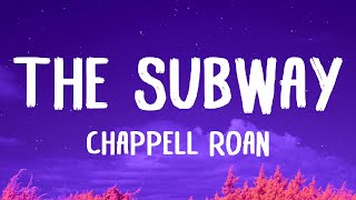Chappell Roan - The Subway (Lyrics)