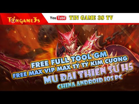 Video Game Mobile Private| Mu Đại Thiên Sứ H5 IOS Android PC... - youtube