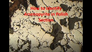 How to identify Arsenopyrite in reflected light