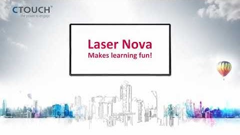 We proudly give you… the NEW Laser Nova touchscreen
